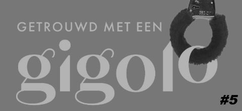 Bannerbeeld bij column 05 van de &C-reeks Getrouwd met een gigolo