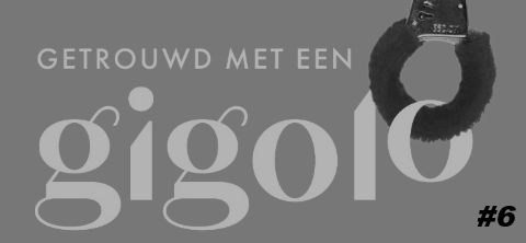 Bannerbeeld bij column 06 van de &C-reeks Getrouwd met een gigolo